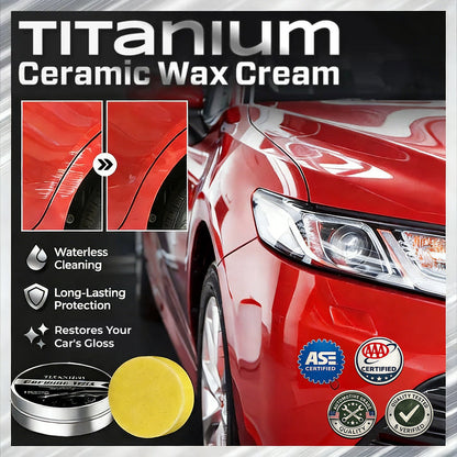 Titanium Ceramic Wax Cream | 9H Nano-Ceramic Protection, Deep Wet-Look Shine 0
